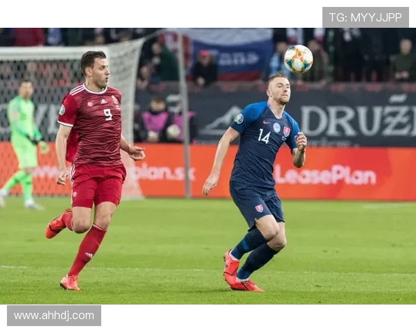 斯洛伐克与匈牙利足球实力对比分析哪支球队更具竞争力 斯洛伐克与匈牙利足球实力对比分析哪支球队更具竞争力